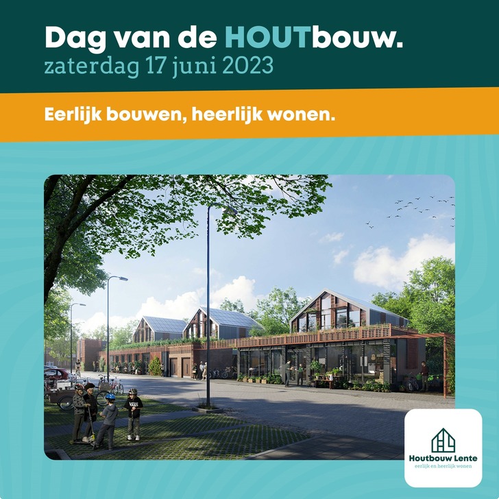 Dag van de HOUTbouw zaterdag 17 juni 2023 Dag van de HOUTbouw zaterdag 17 juni 2023
